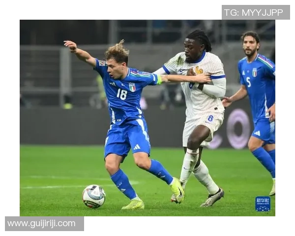 2017年法国与意大利足球赛精彩直播回顾与分析